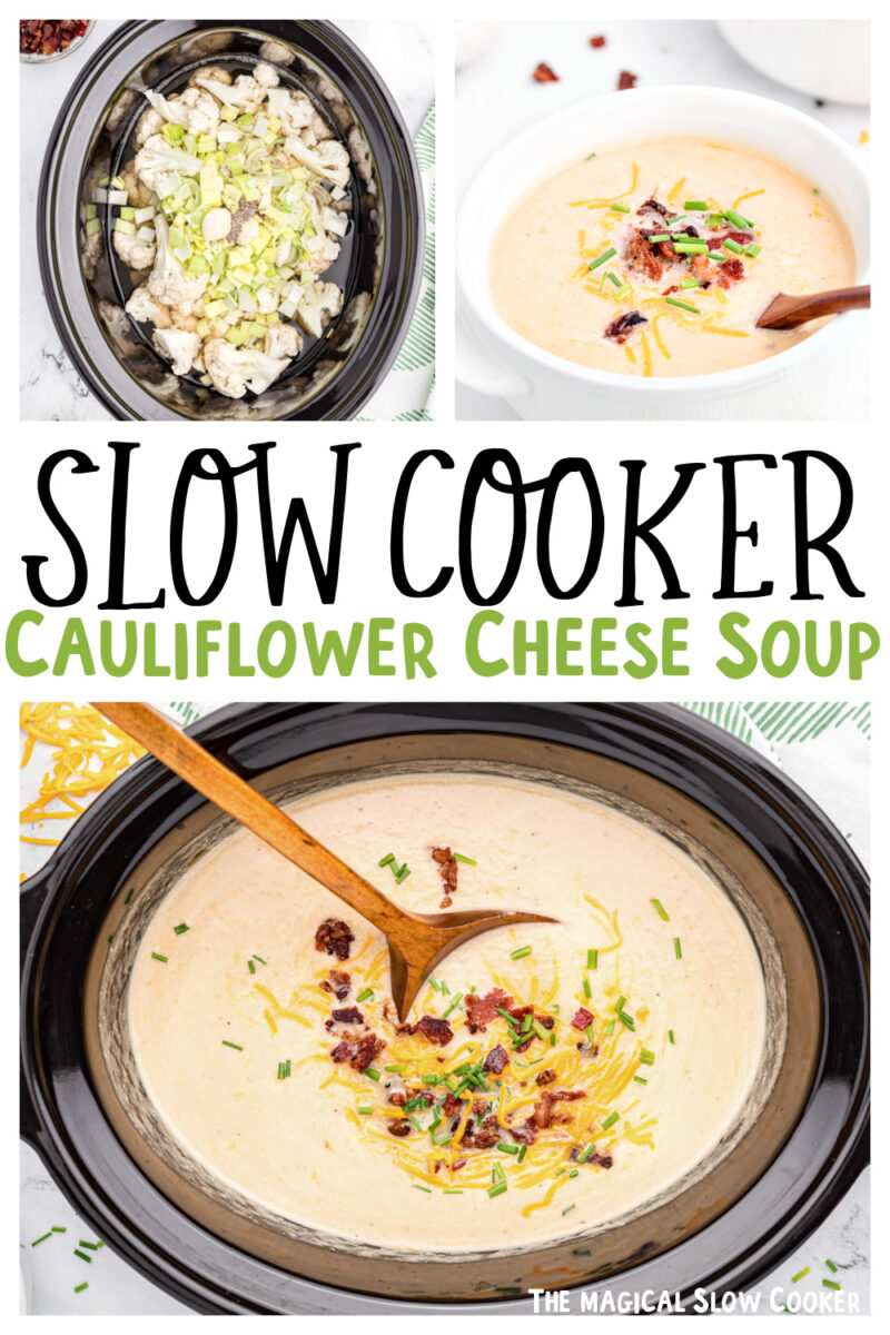 Collage of cauliflower cheese soup with text for pinterest.
