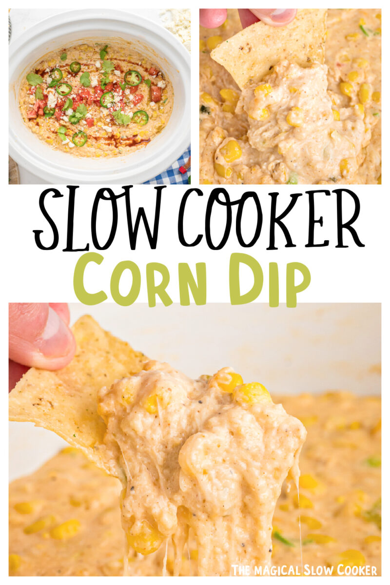 Images of corn dip for pinterest with text overlay.