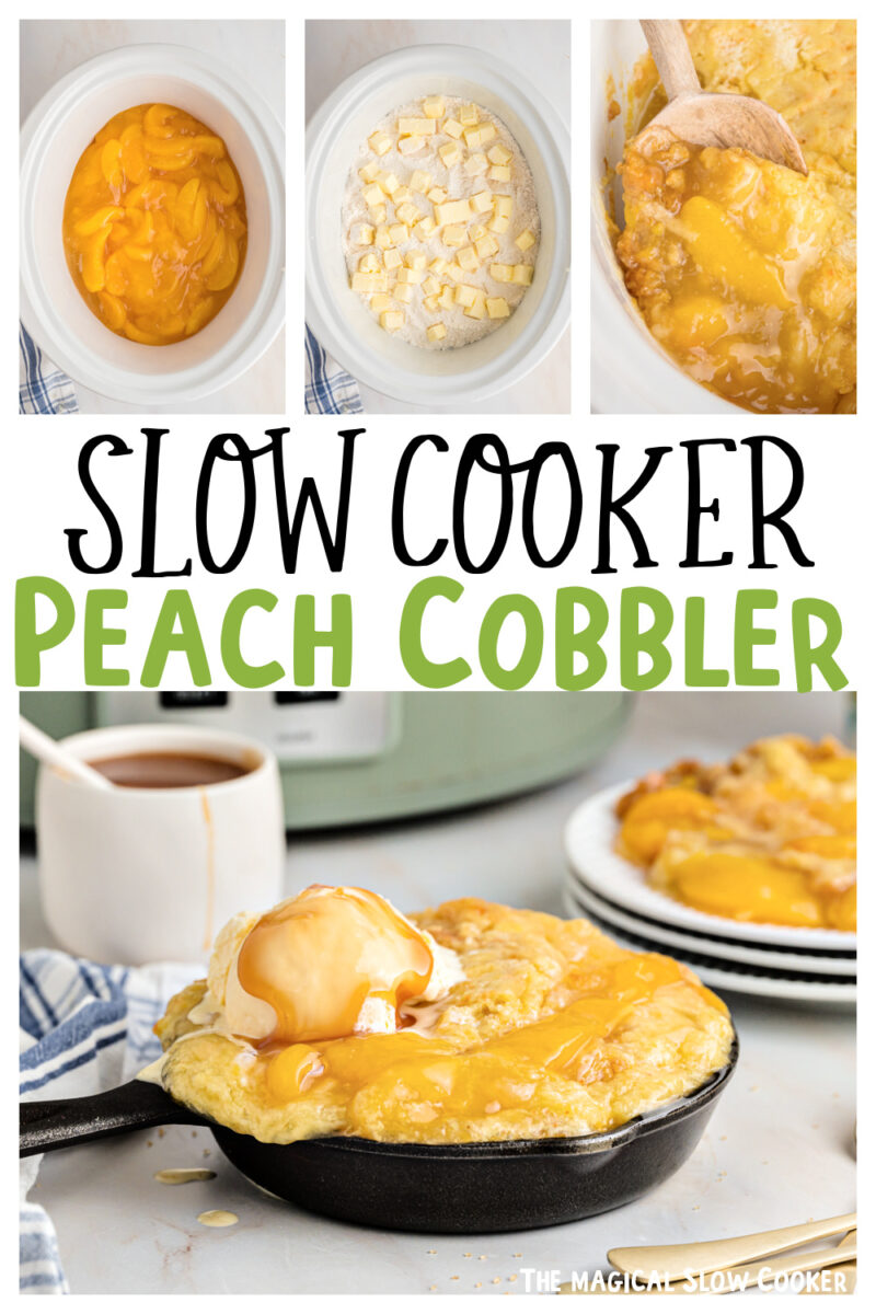 peach cobbler images with text overlay for pinterest.