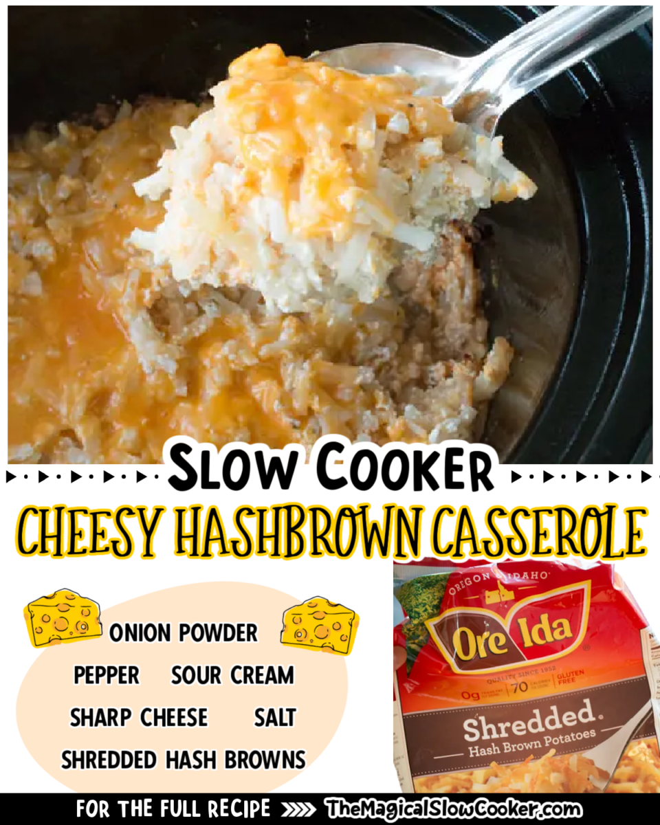 Cheesy Hashbrown Casserole images with text of what the ingredients are for facebook.