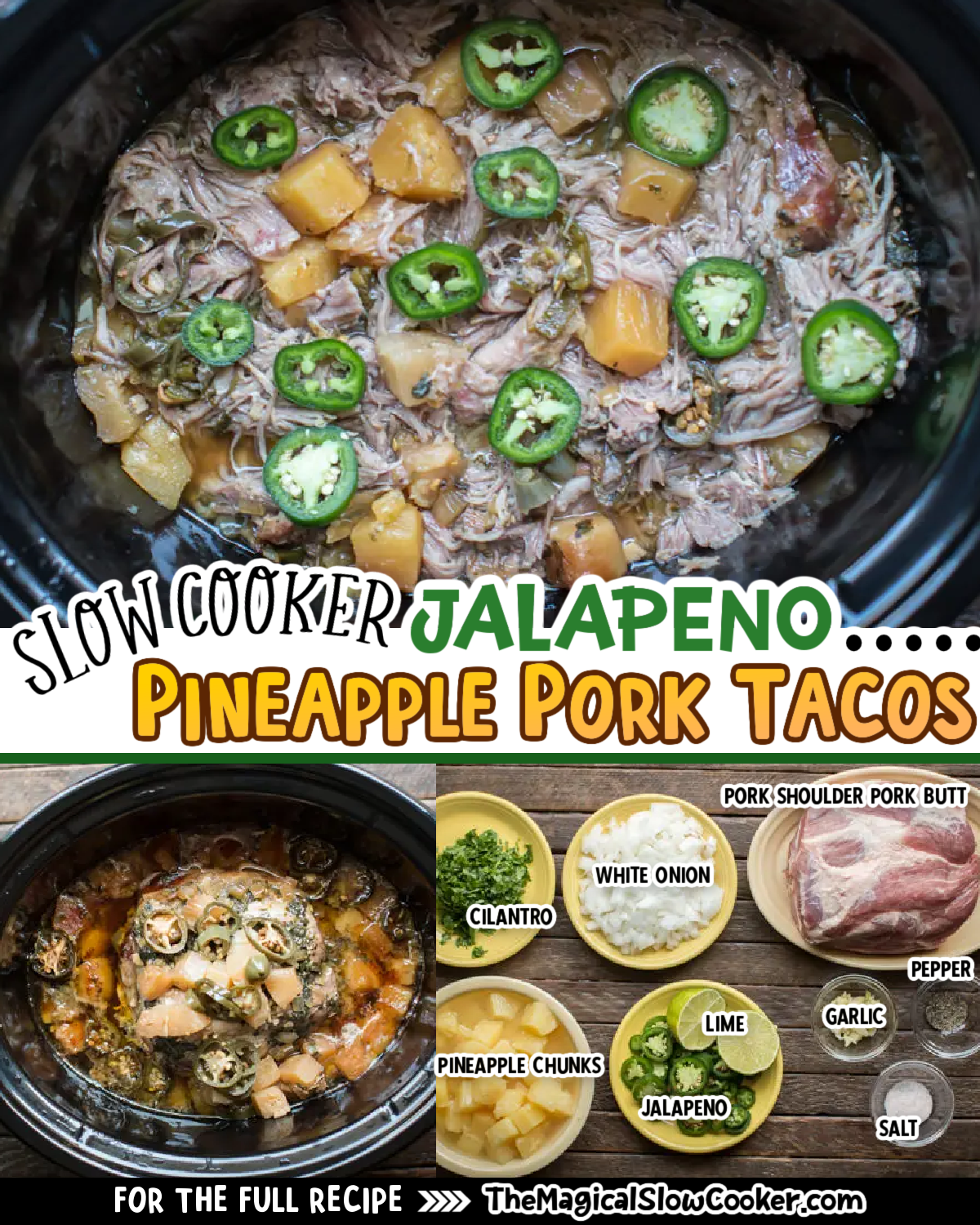 Jalapeno pineapple pork tacos images with text of what the ingredients are for facebook.