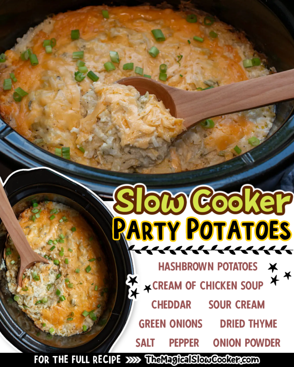 Slow Cooker Party Potatoes - The Magical Slow Cooker