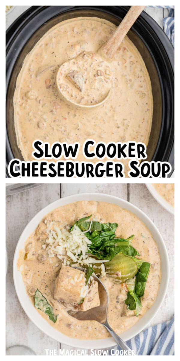 2 images of cheeseburger soup, one with toppings.