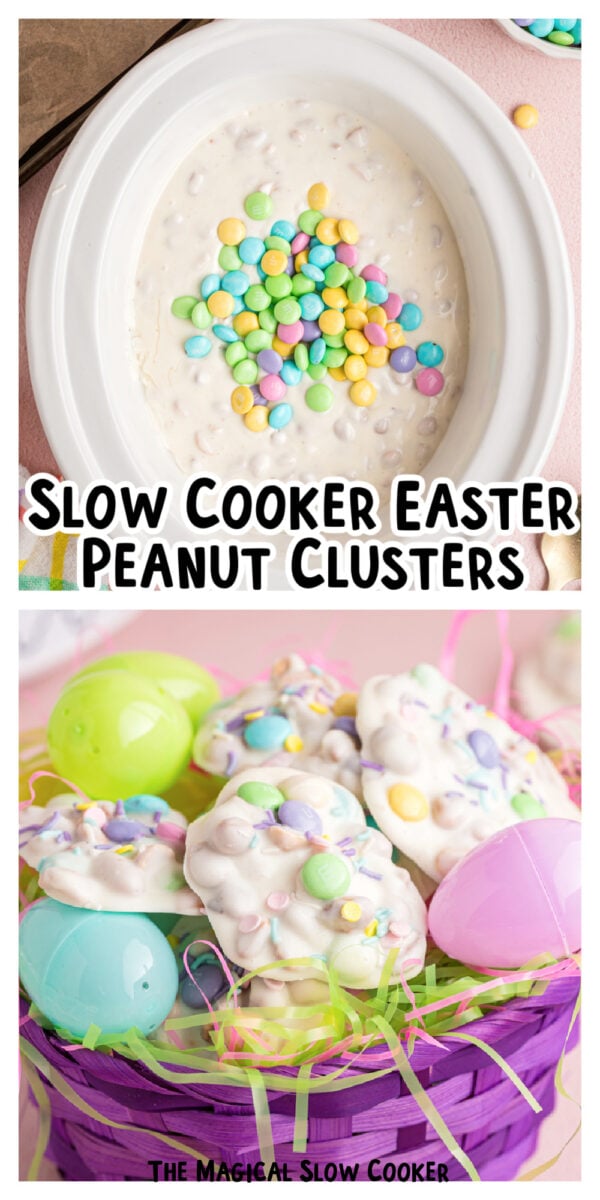 2 images of easter peanut clusters with text overlay.