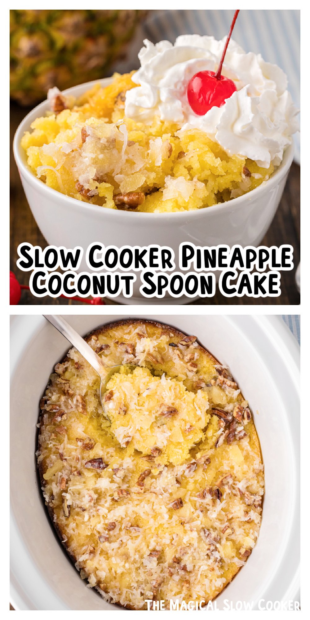 2 images of pineapple spoon cake.