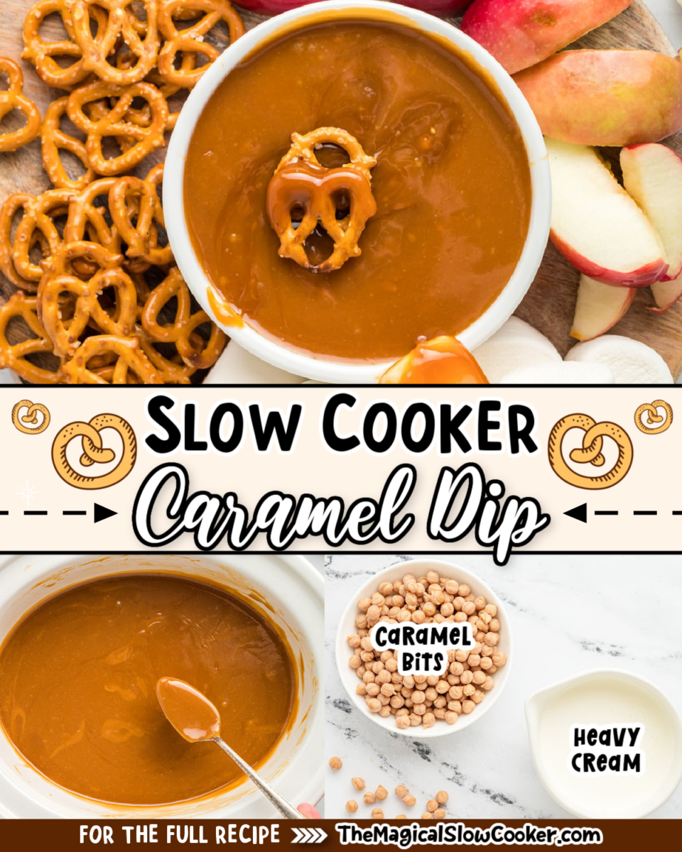 Caramel Dip images with text of what the ingredients are for facebook.