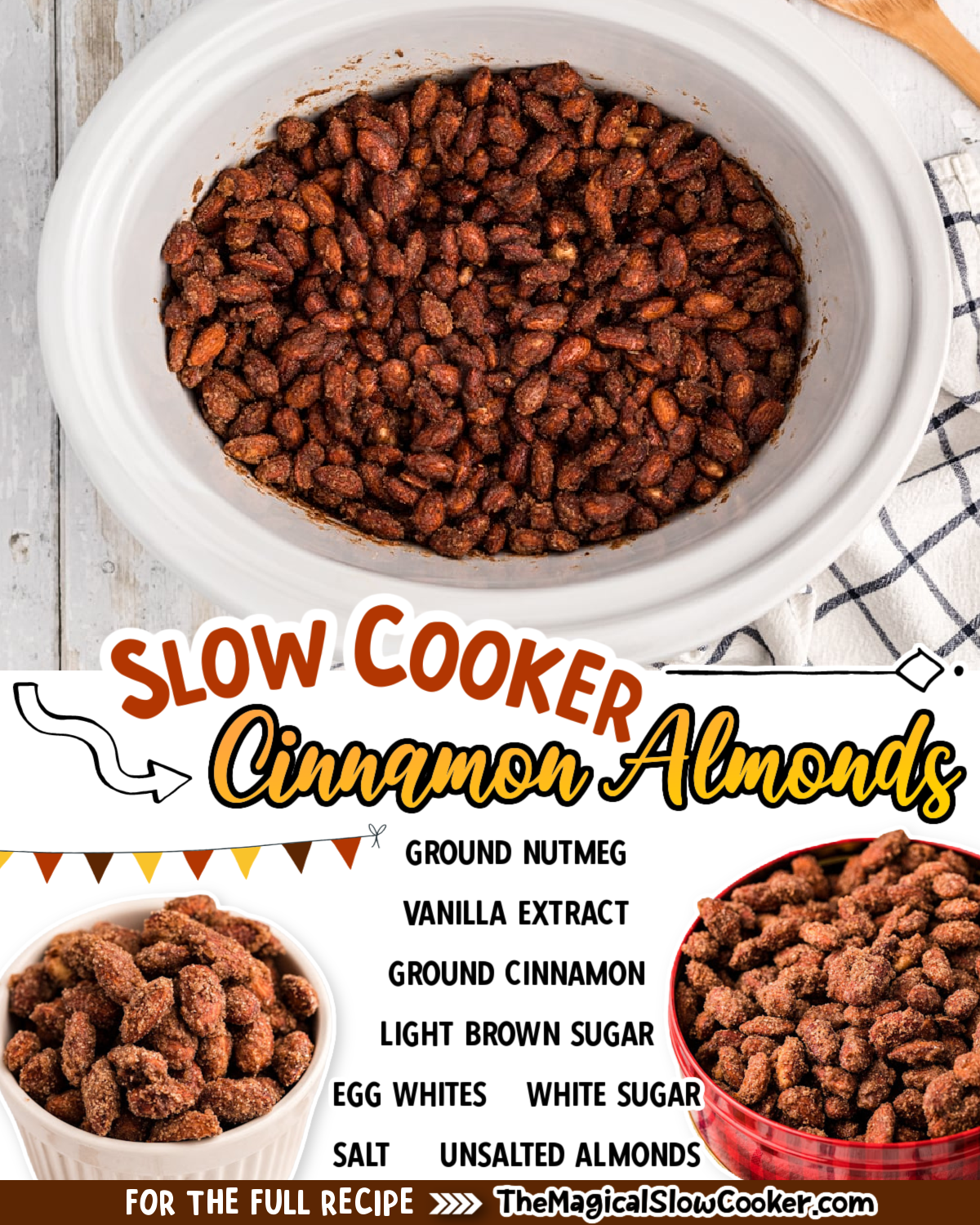 Cinnamon Almonds images with text of what the ingredients are for facebook.