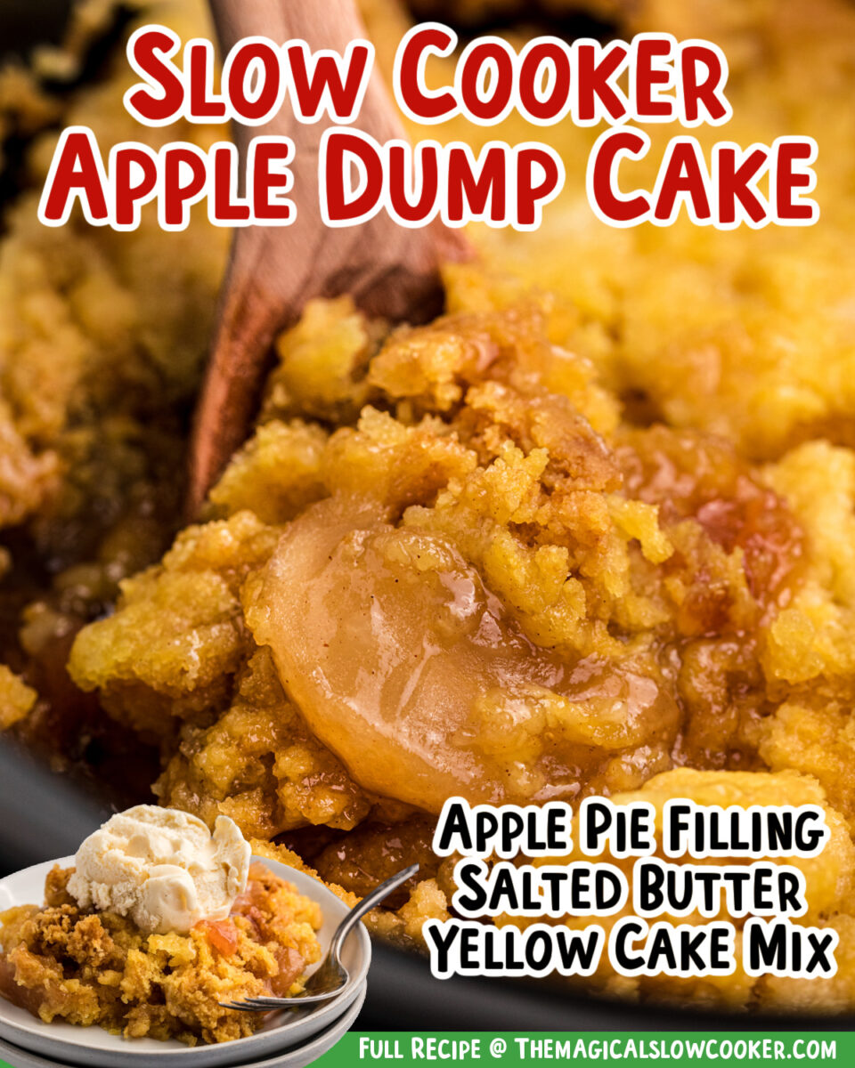 apple dump cake images with text for pinterest.