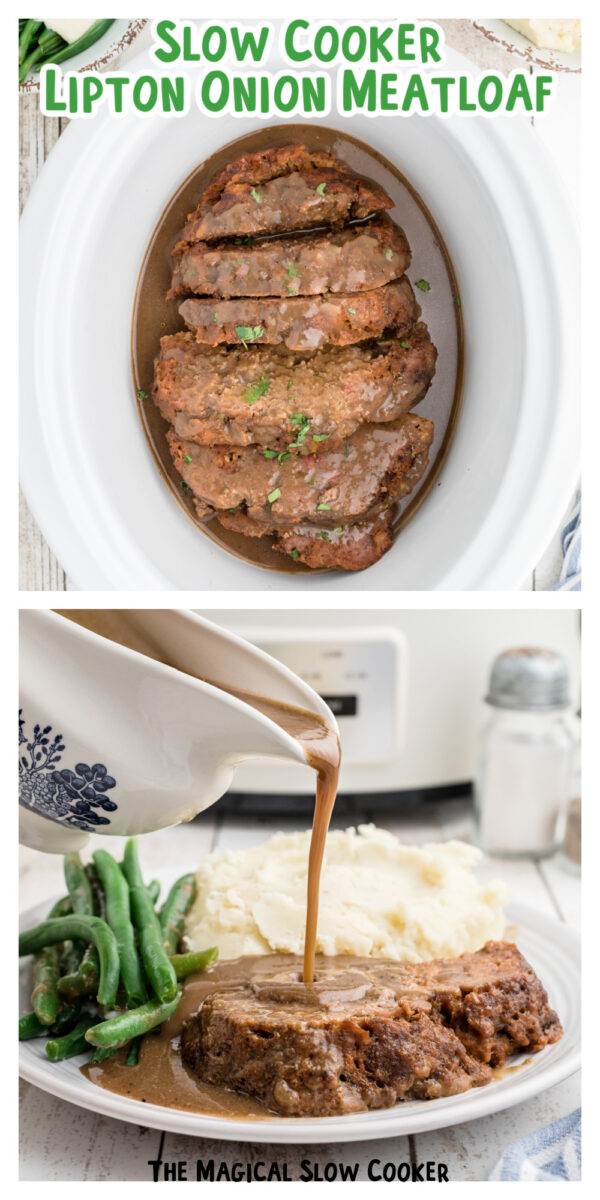 2 images of lipton meatloaf for pinterest.