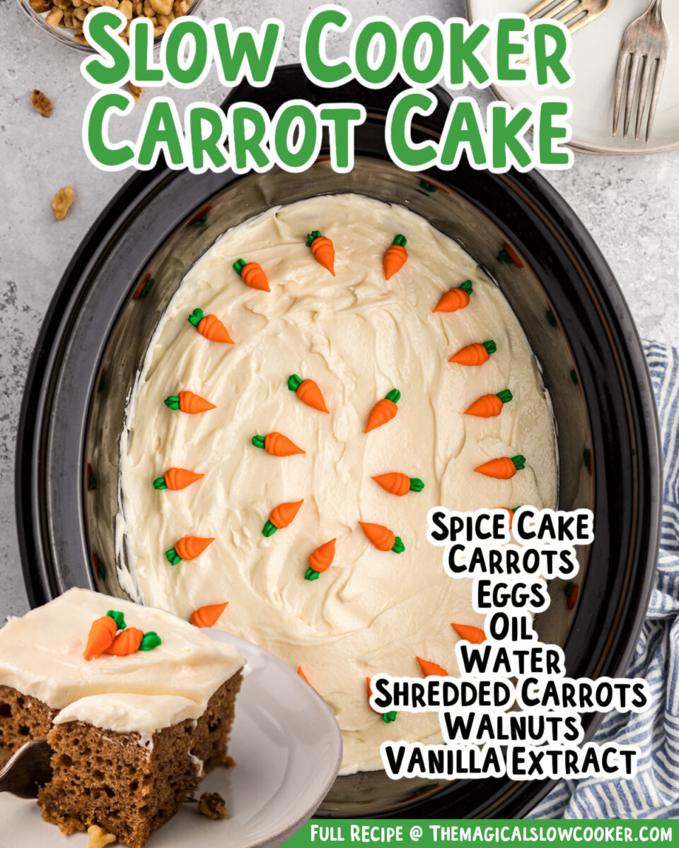 Images of crockpot carrot cake with text of ingredients for facebook.