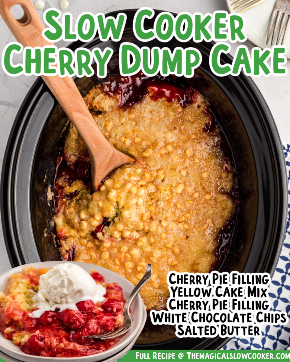images of crockpot cherry dump cake with text over lay for facebook.