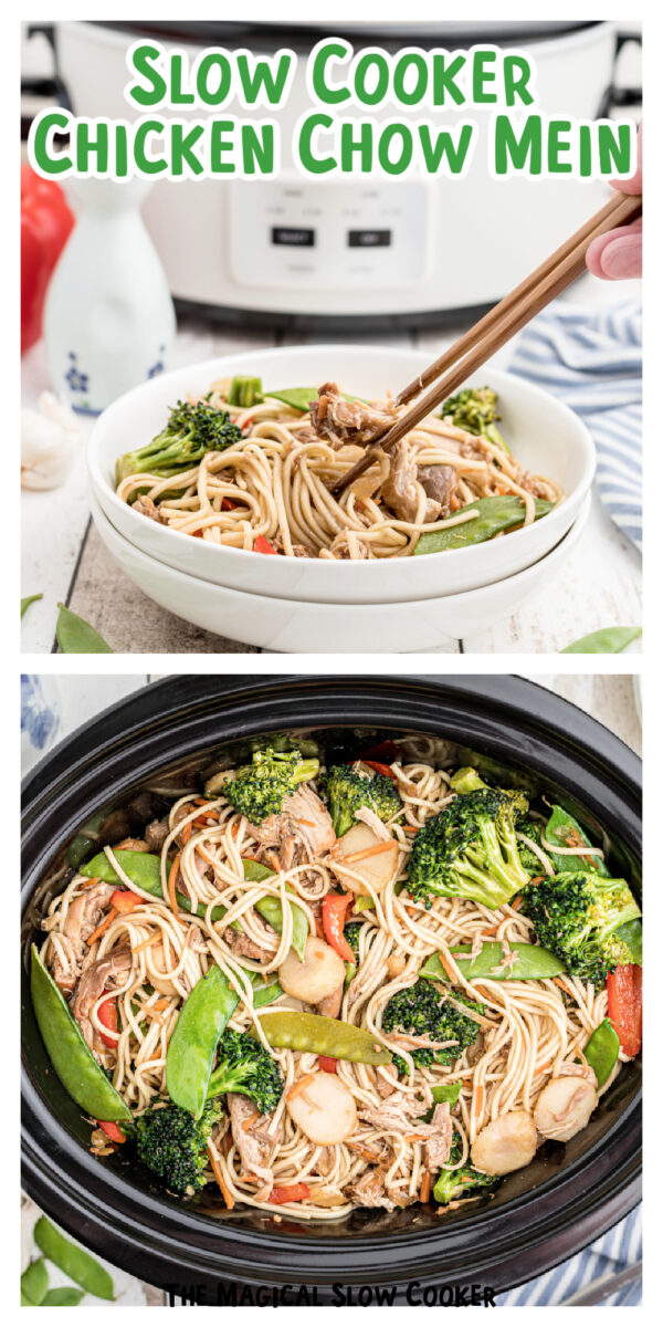 2 images of chicken chow mein for pinterest.