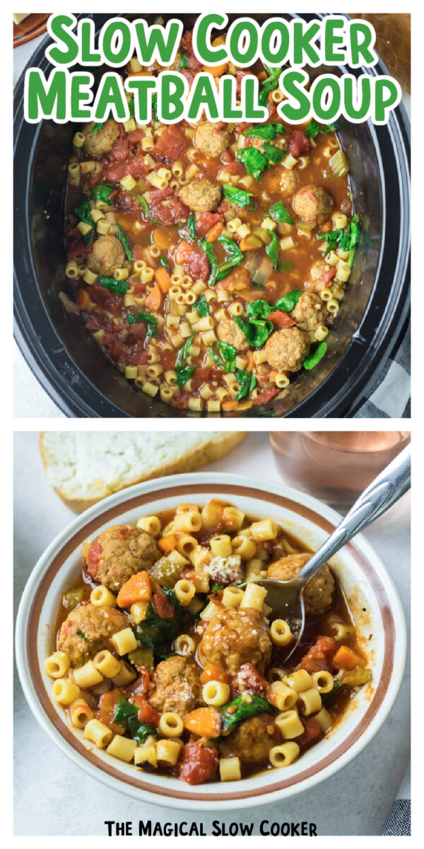 2 images of meatball soup for pinterest.