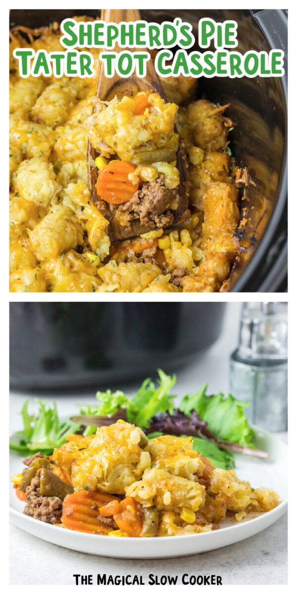 2 images of shepherd's pie tater tot casserole.