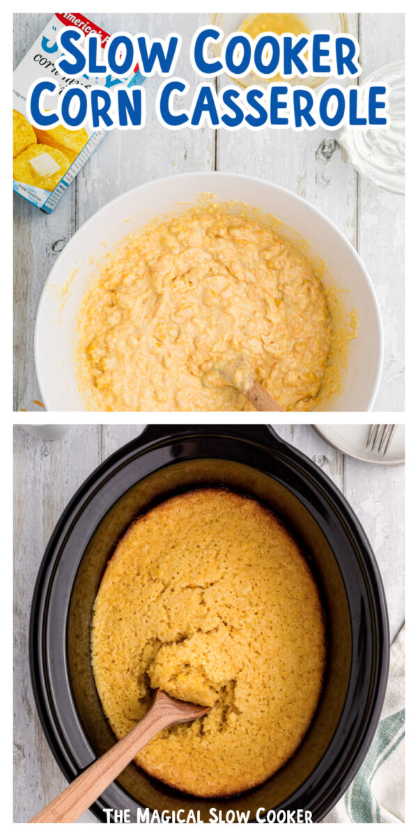 2 images of corn casserole for pinterest.