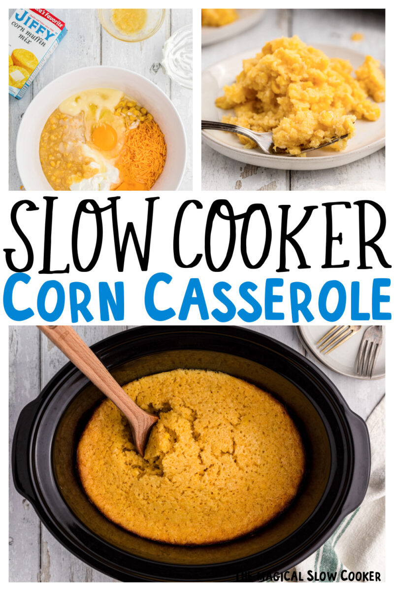 Images of corn casserole with text overlay for pinterest.