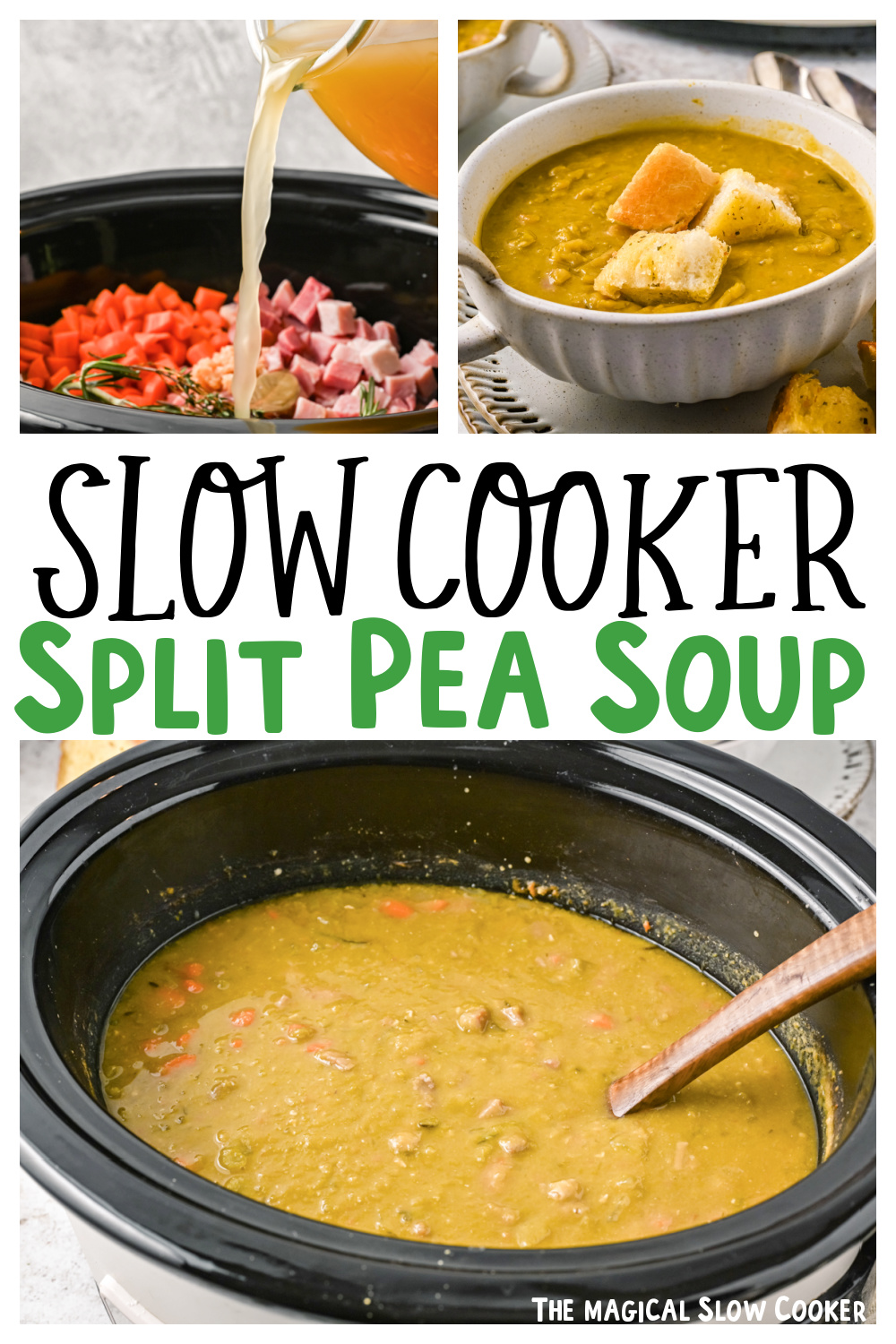 images of split pea soup with text overlay,
