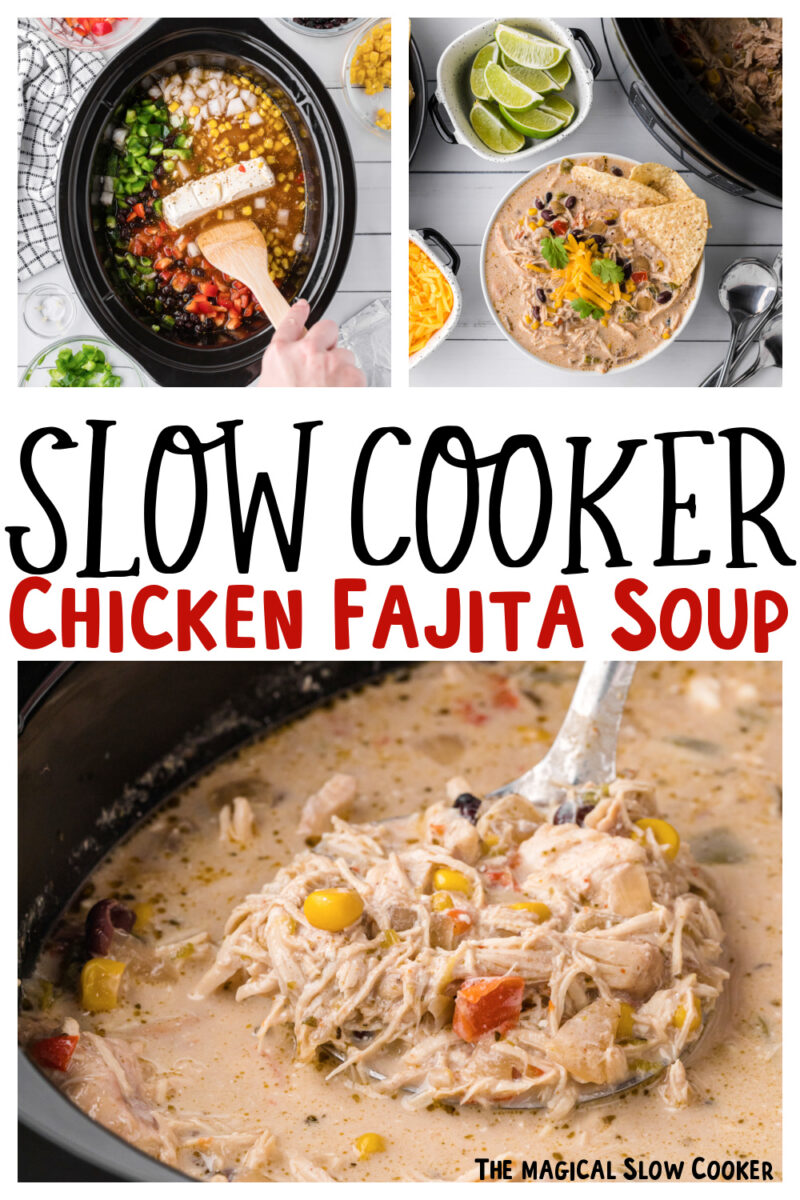 images of fajita soup with text overlay for pinterest.