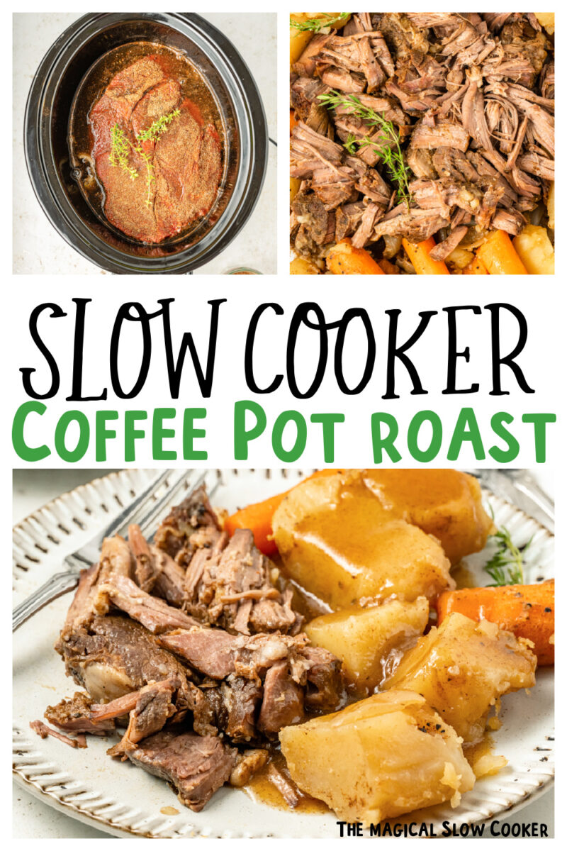 images of coffee pot roast with text overlay for pinterest.