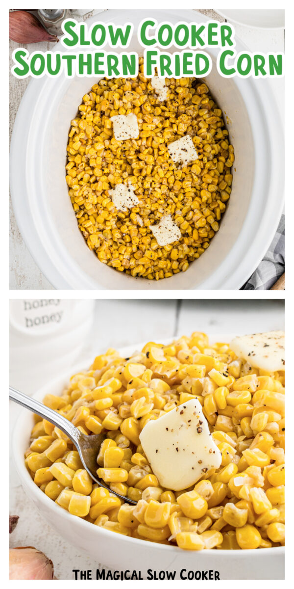 2 images of southern fried corn with text overlay.