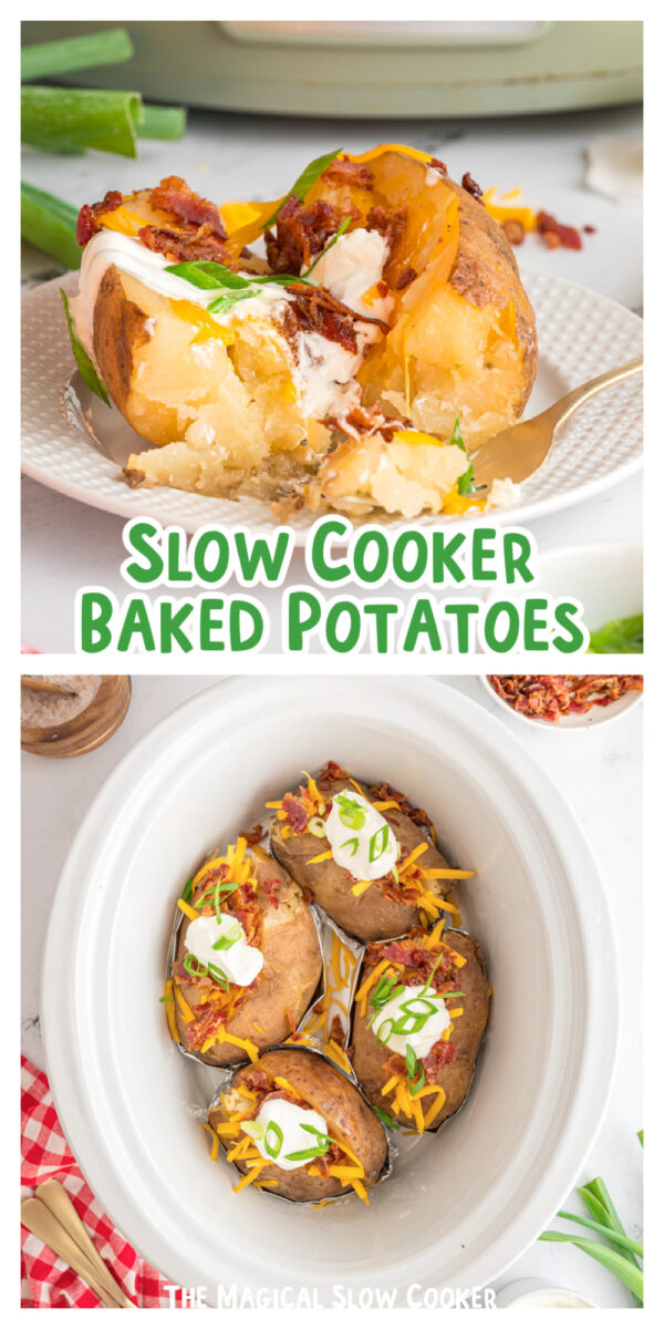 2 images of crockpot baked potatoes for pinerest.