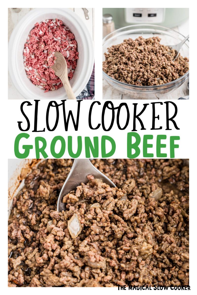 images of ground beef in a crockpot with text overlay.