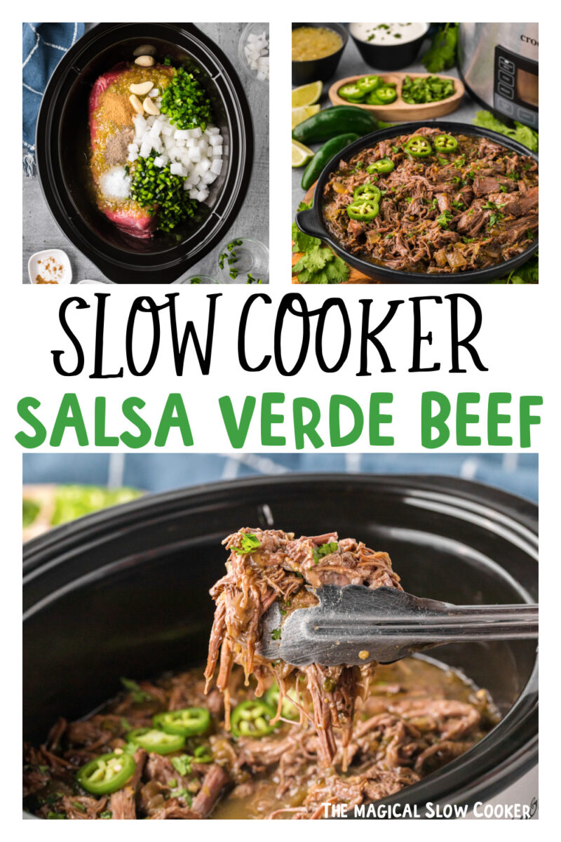three images of salsa verde beef with text overlay.