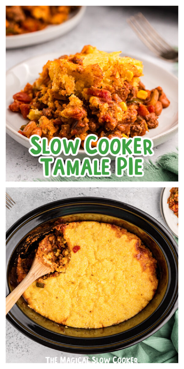 2 images of tamale pie for pinterest.
