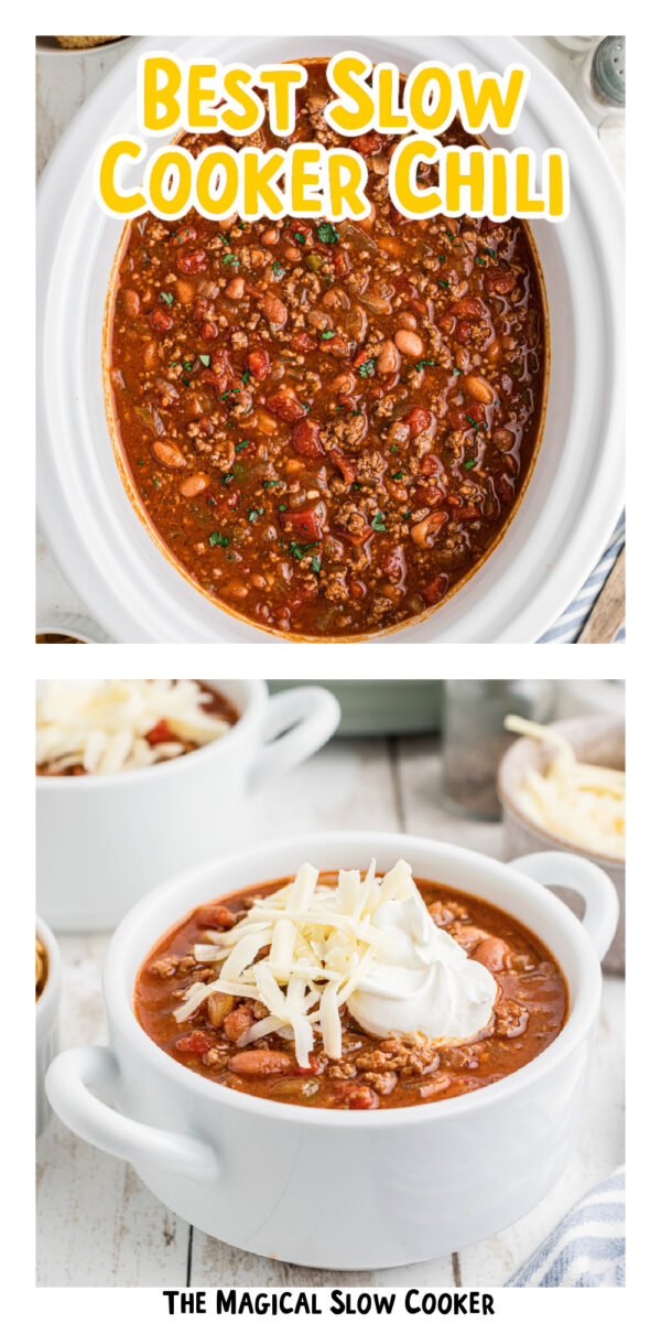 Two images of chili in a slow cooker with text overlay for pinterest.