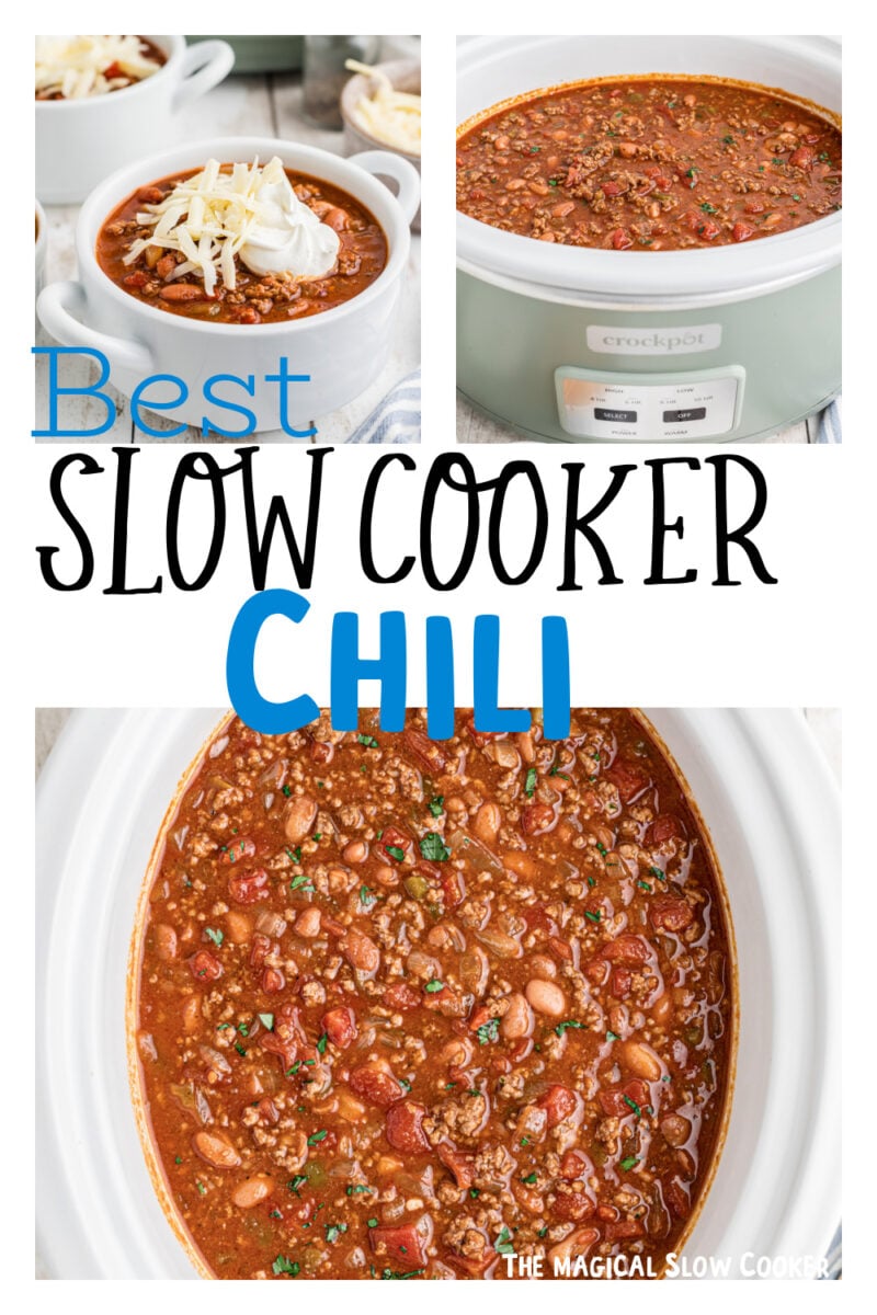Images of crockpot chili with text overlay for pinterest.