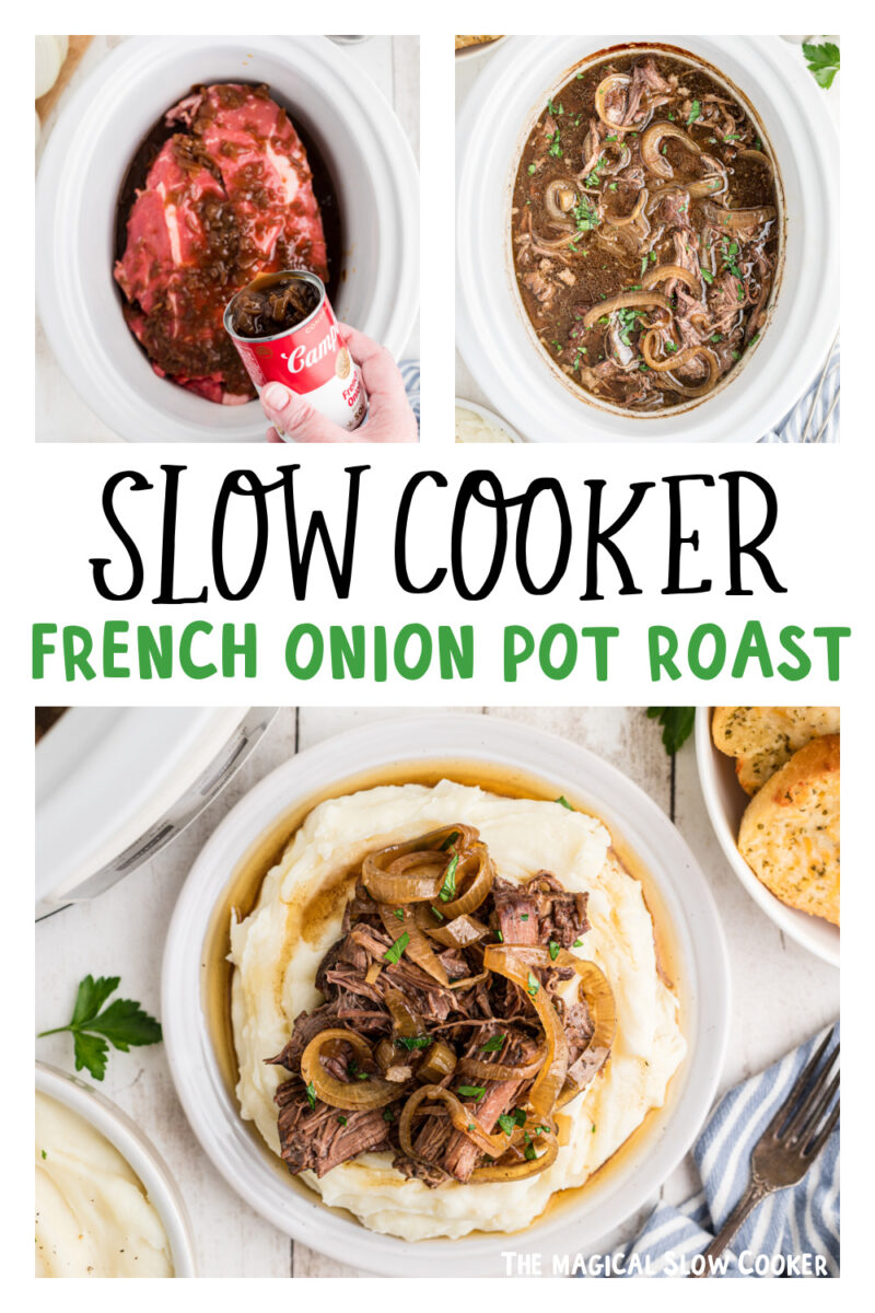 three images of slow cooker french onion pot roast for pinterest.