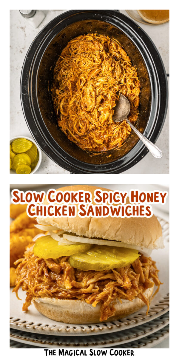 2 images of spicy honey chicken sandwiches for pinterest.