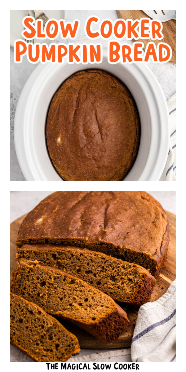 2 images of pumpkin bread for pinterest.