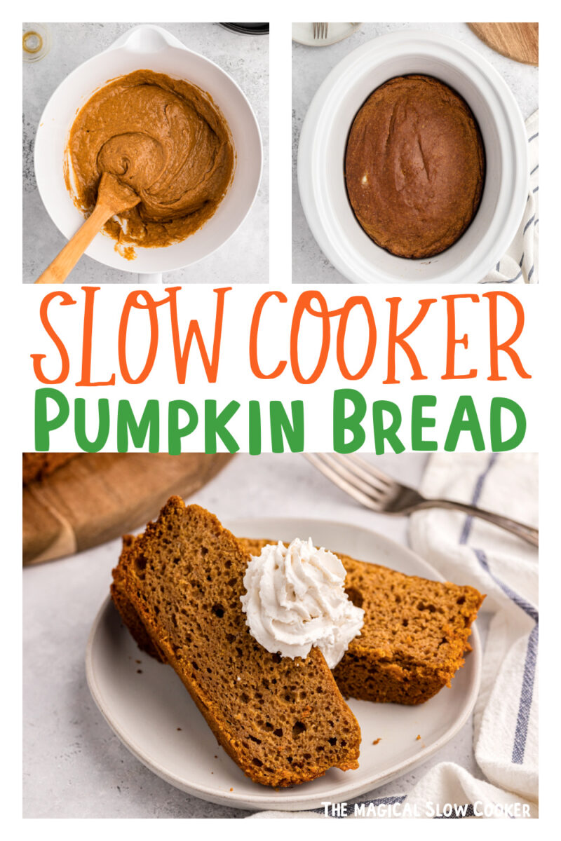 Images of pumpkin bread with text overlay for pinterest.