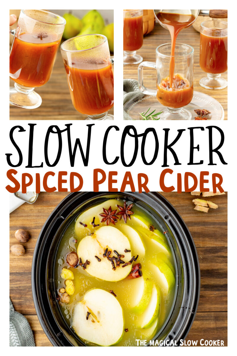 Images of pear cider with text for pinterest.