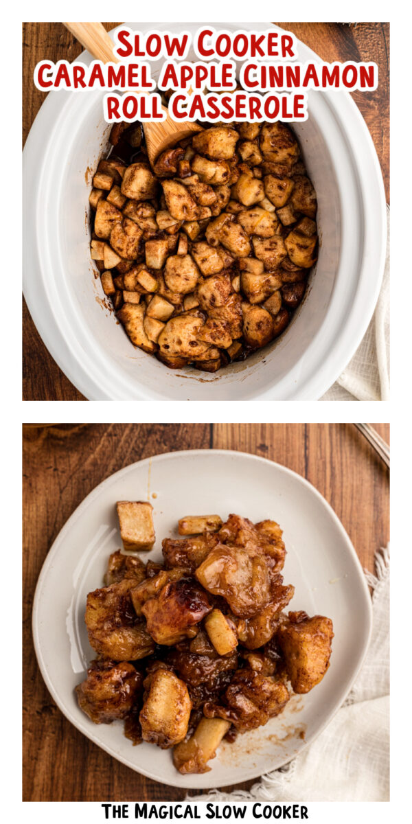 two images of slow cooker caramel apple cinnamon roll casserole with text overlay.