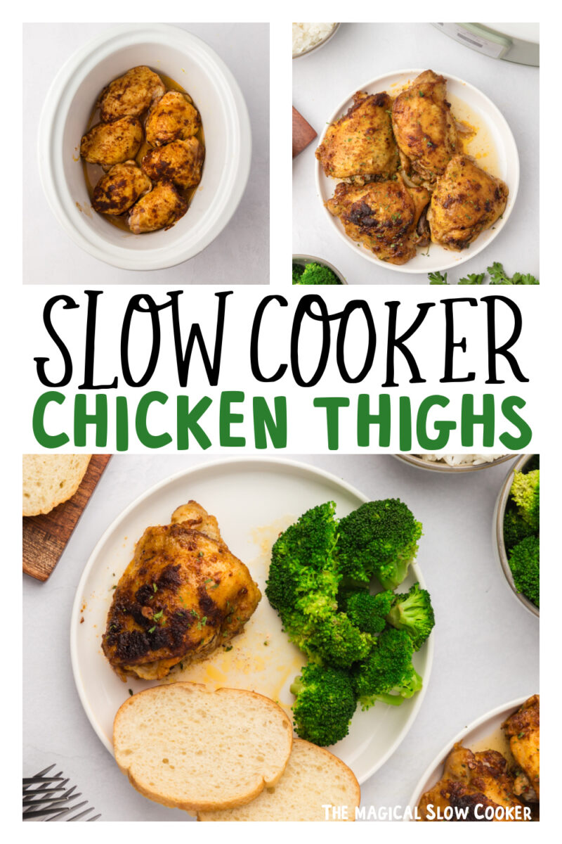 three images of slow cooker chicken thighs for pinterest.