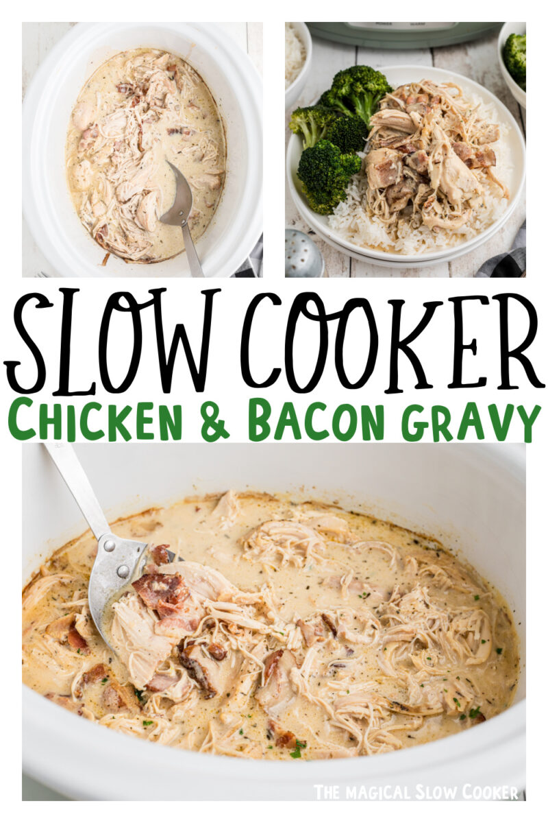 Images of chicken and gravy with bacon with text overlay.