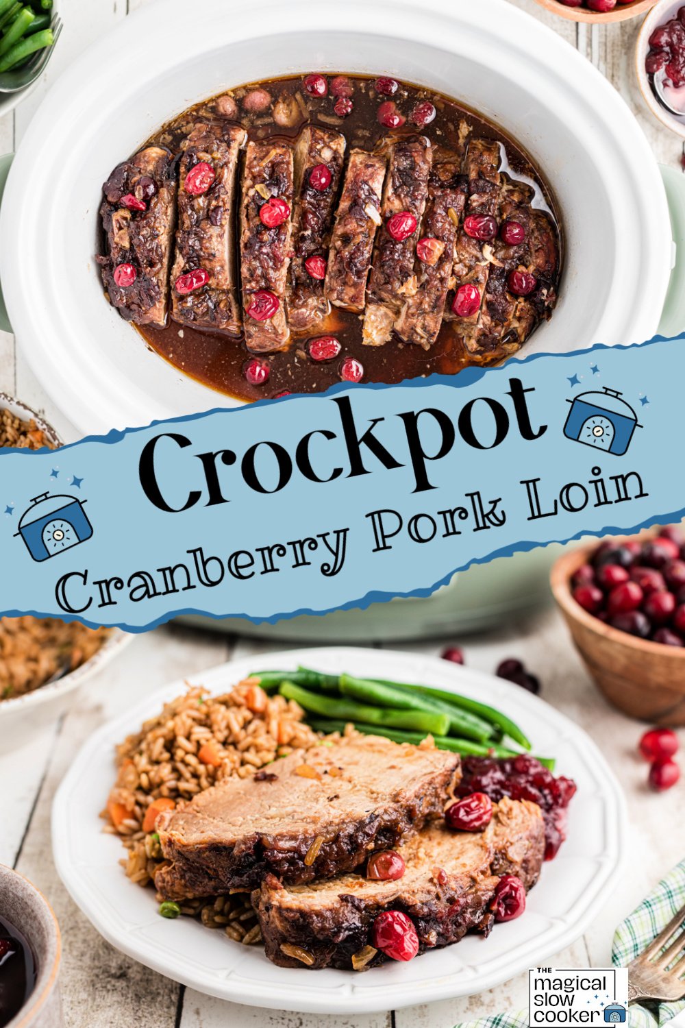 2 images of cranberry pork loin for pinterest.