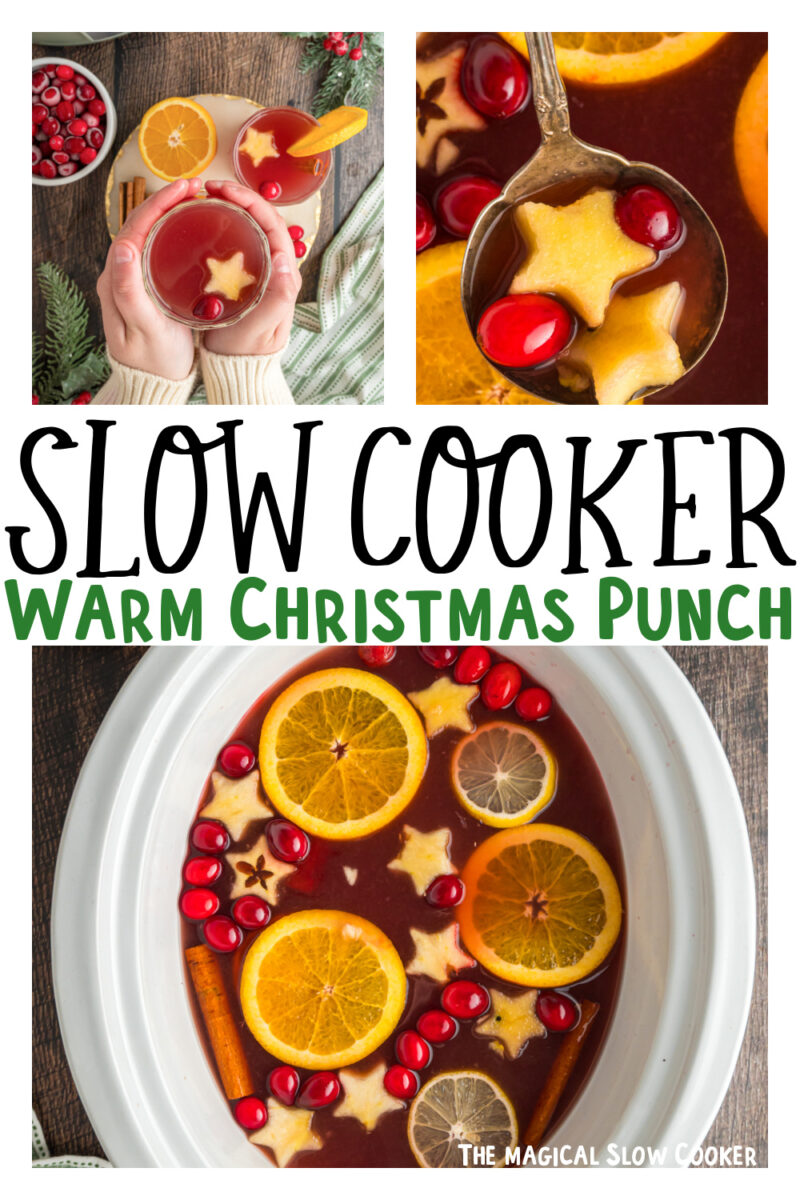 Images of warm christmas punch with text overlay for pinterest.
