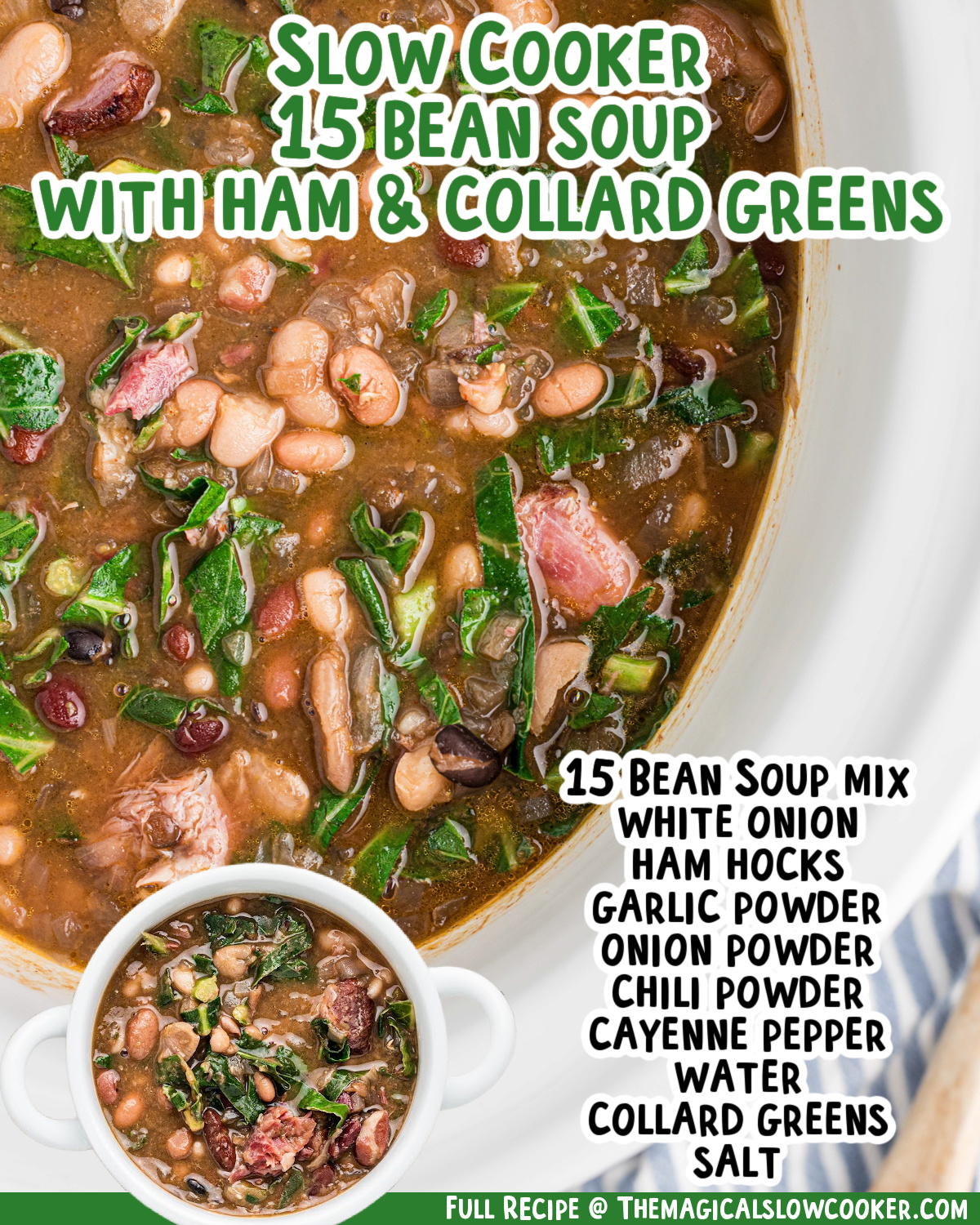 two images of slow cooker 15 bean soup with ham and collard greens with text list of ingredients.