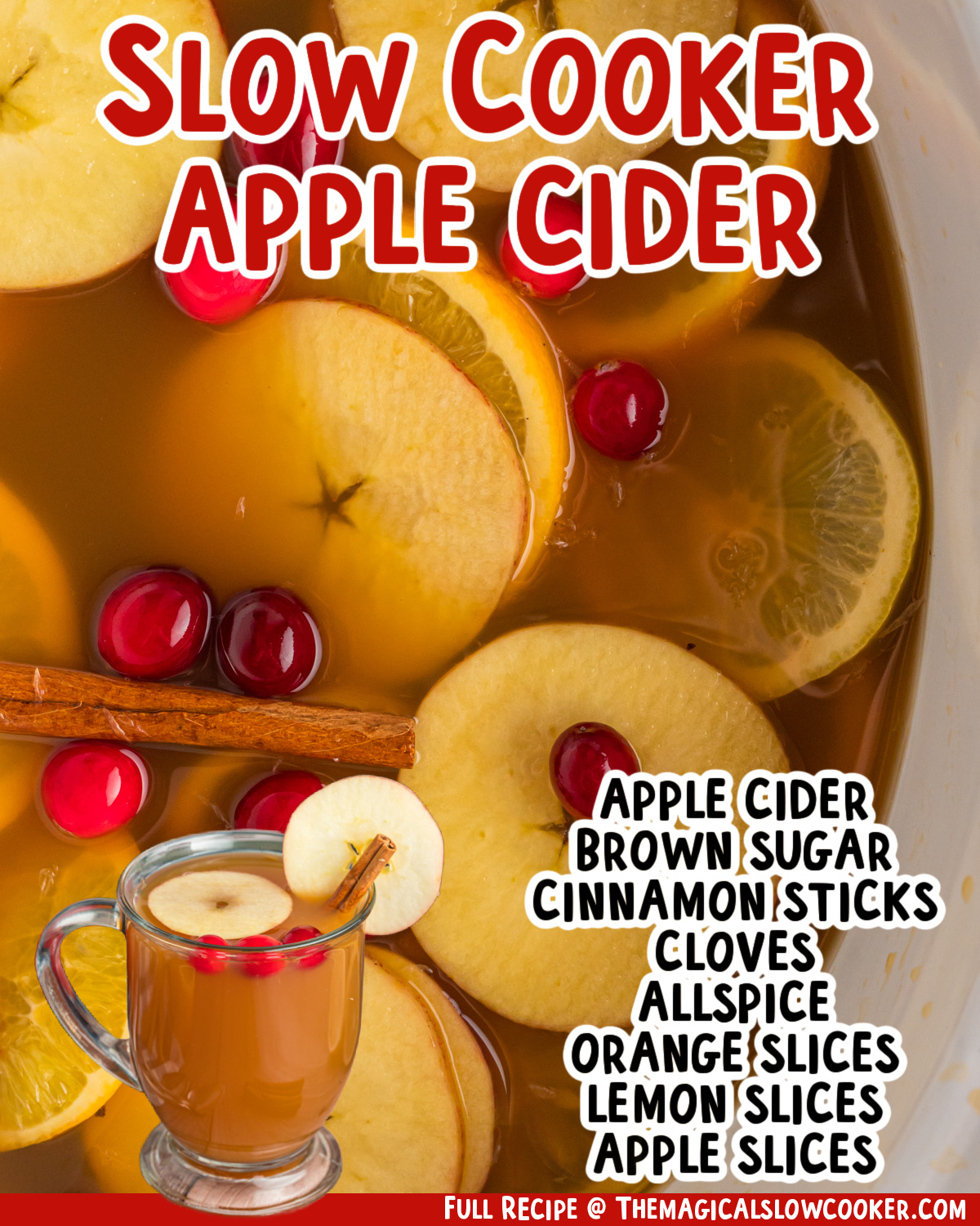 two images of slow cooker apple cider with text list of ingredients.
