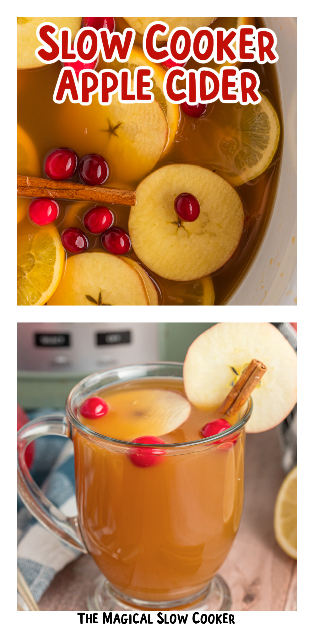 two images of slow cooker apple cider with text overlay.