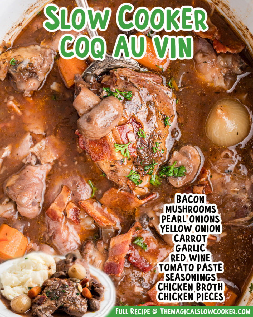 images of slow cooker coq au vin with text of what the ingredients are.