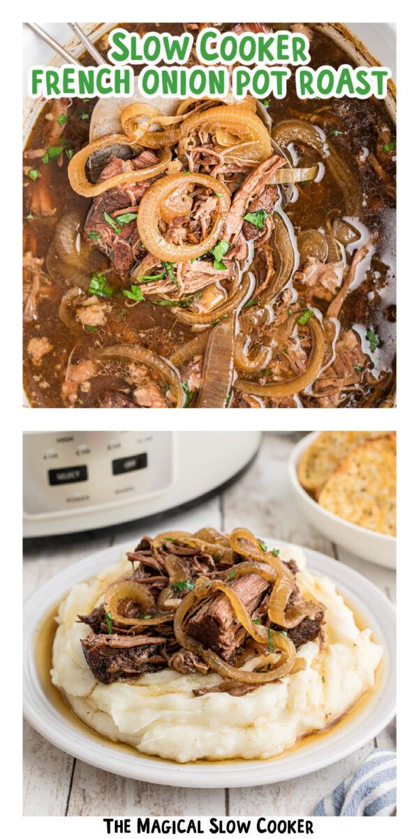 two images of slow cooker french onion pot roast with text overlay.