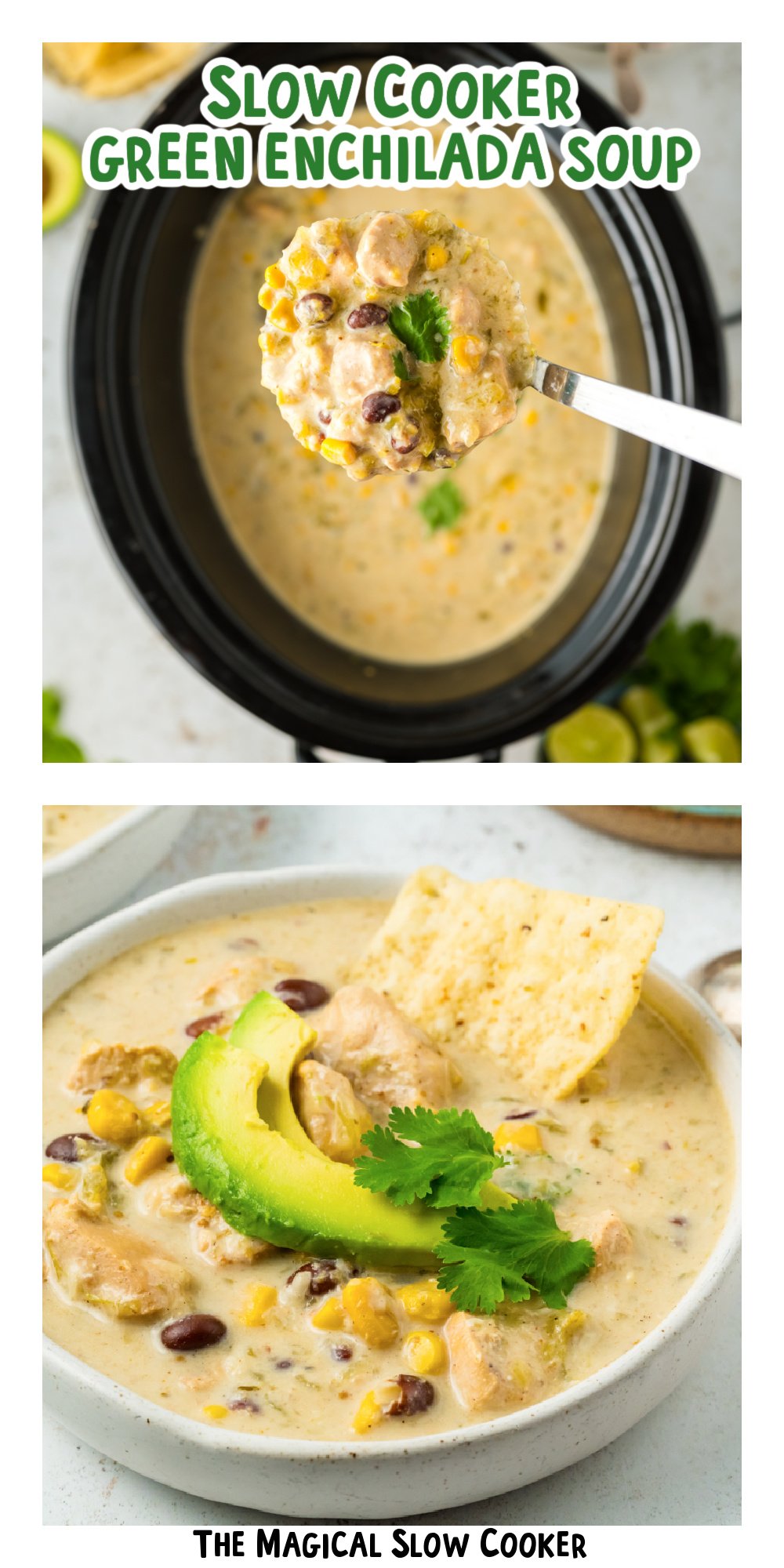 two images of slow cooker green enchilada soup with text overlay.