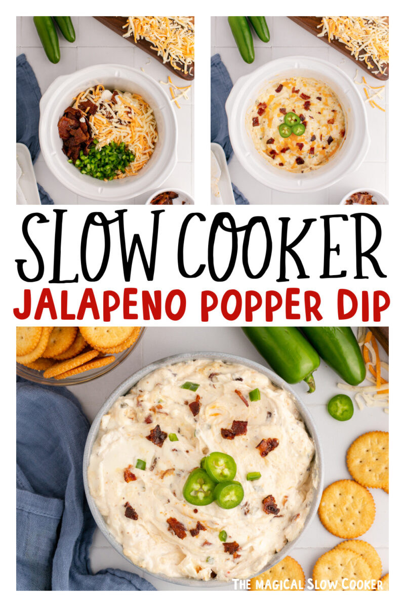 three images of slow cooker jalapeno popper dip for pinterest.