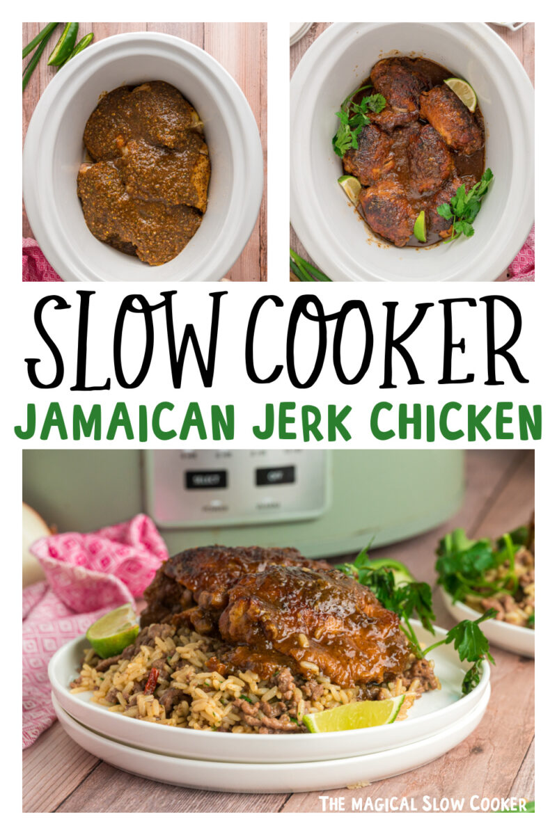 three images of slow cooker Jamaican jerk chicken for Pinterest.