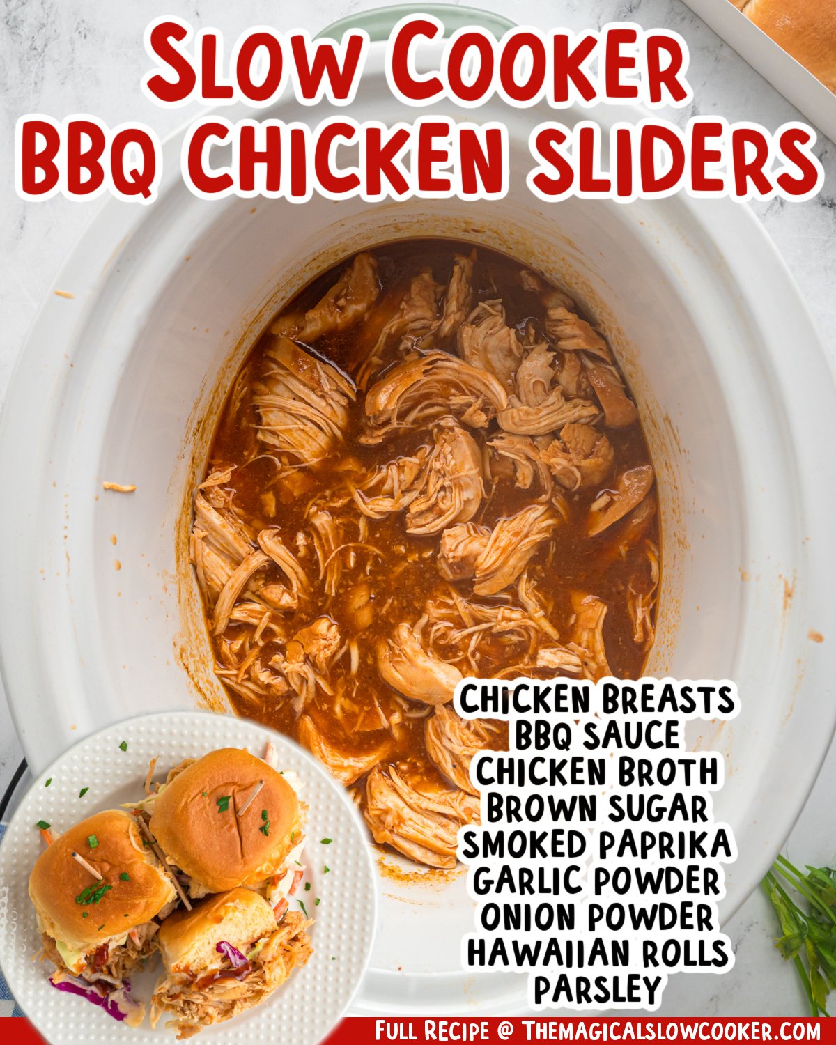 two images of slow cooker bbq chicken sliders with text list of ingredients.