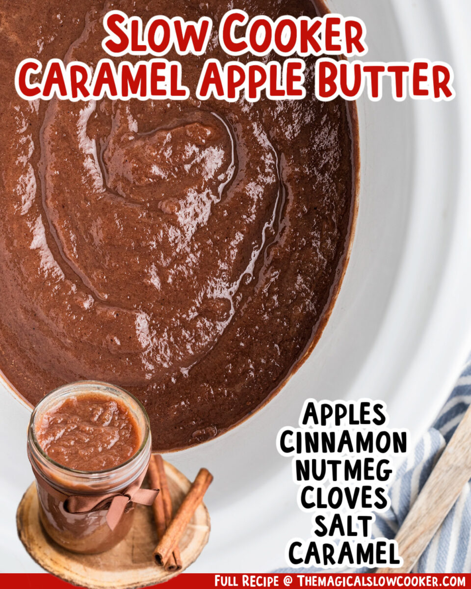 two images of slow cooker caramel apple butter with text list of ingredients.